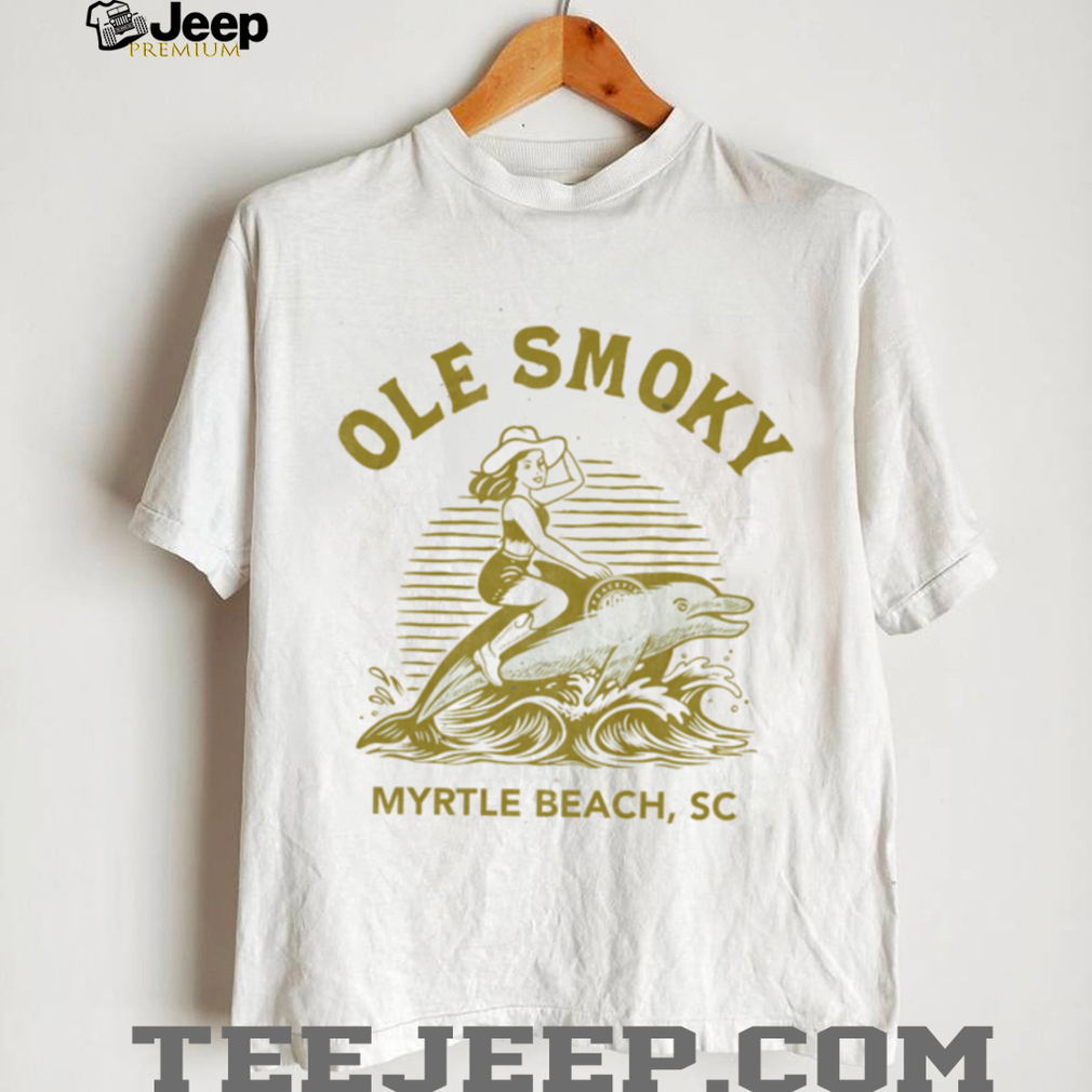 Ole Smoky Myrtle Beach Dolphin Rider shirt Ole Smoky Myrtle Beach Dolphin Rider shirt