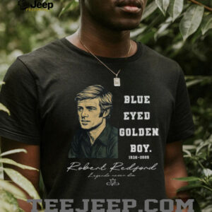 Peace Robert 1936 2025 Blue Eyes Golden Boy Legends Never Die shirt