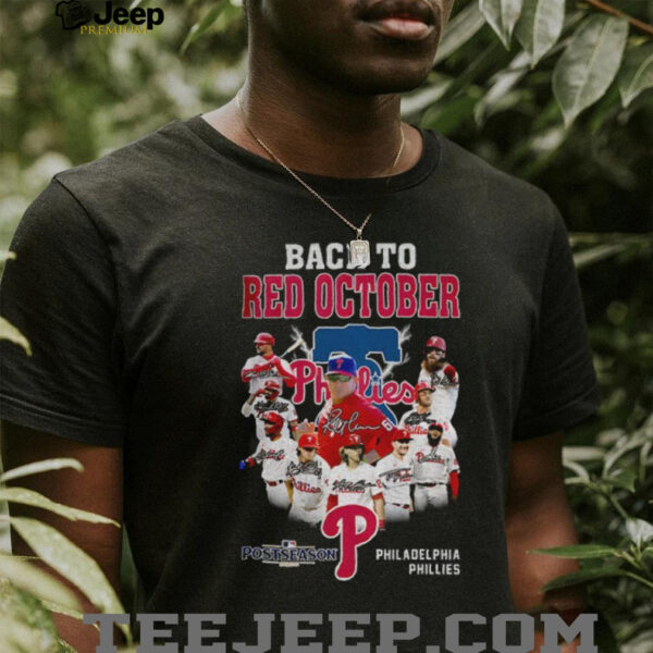 Philadelphia Phillies Back to Red October Postseason signatures shirt