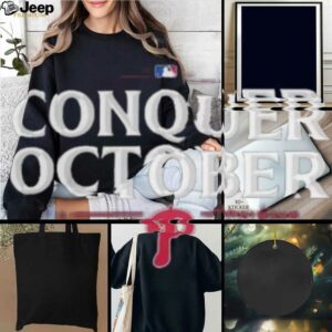 Philadelphia Phillies Conquer October 2025 Playoffs T shirt