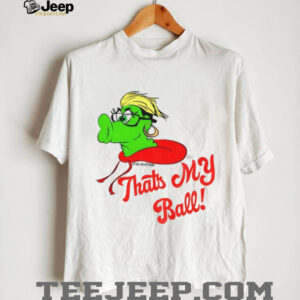 Phillie Phanatic Karen that my ball Philadelphia Phillies Baseball MLB shirt