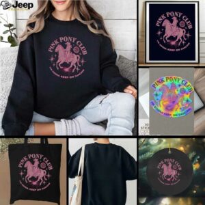 Pink Pony Club I’m gonna keep on dancing shirt