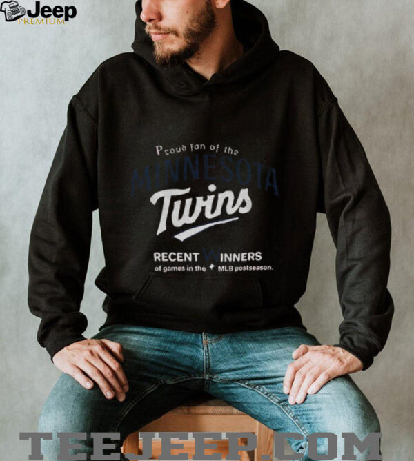 Proud fan of the Minnesota Twins recent winners of ames in the MLB postseason shirt