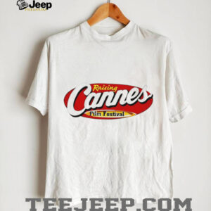 Raising Cannes Film Festival shirt