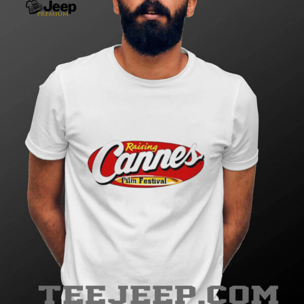 Raising Cannes Film Festival shirt