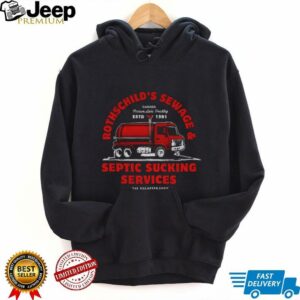 Rothschild’s sewage and septic sucking services distressed est 1991 shirt