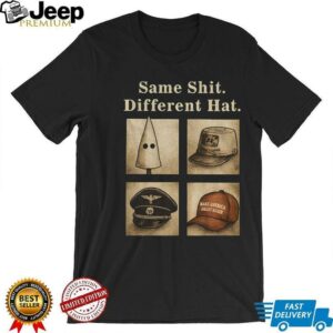 Same shit different hat maga red hat vintage poltical shirt