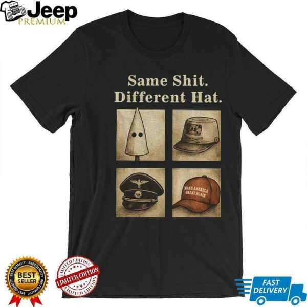 Same shit different hat maga red hat vintage poltical shirt