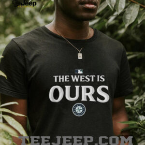 Seattle Mariners 2025 American League The West Is Ours T shirt