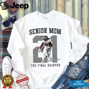 Senior Mom Steven the final quater 21 signature shirt
