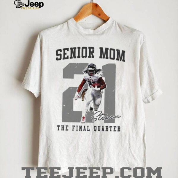 Senior Mom Steven the final quater 21 signature shirt