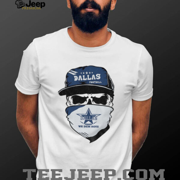 Skeleton Dallas Cowboys Football NFL We Dem Boyz 2025 shirt