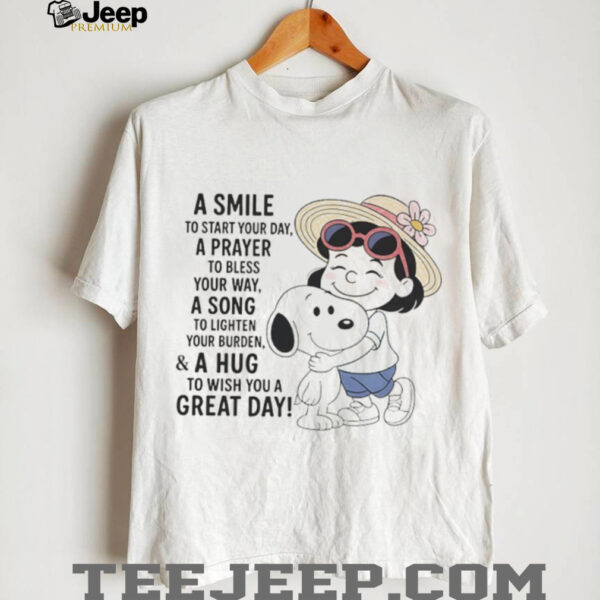 Snoopy a smile to start your day a prayer to bless your way a song to lighten your burden shirt