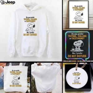 Snoopy do you prefer texting calling or facetiming me I...