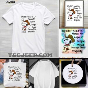 Snoopy wouldnt need to manage my anger if people would...