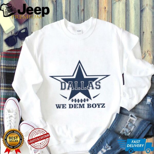 Star Cowboys We Dem Boyz Dallas Cowboys Football NFL Draft 2025 shirt