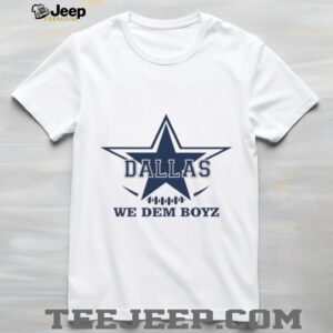 Star Cowboys We Dem Boyz Dallas Cowboys Football NFL Draft 2025 shirt