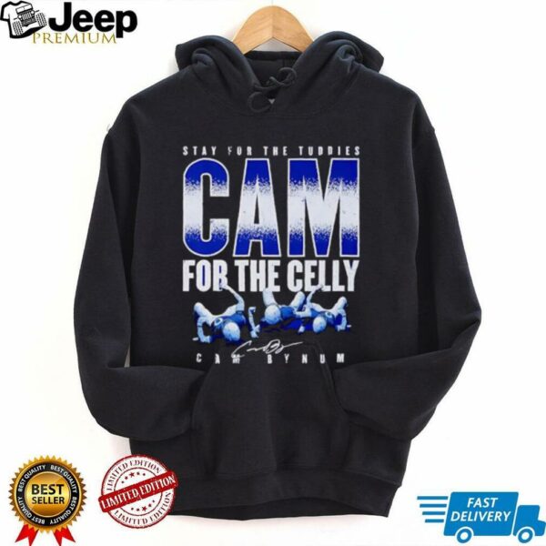 Stay for the Tuddies Cam for the Celly Bynum football player graphic shirt