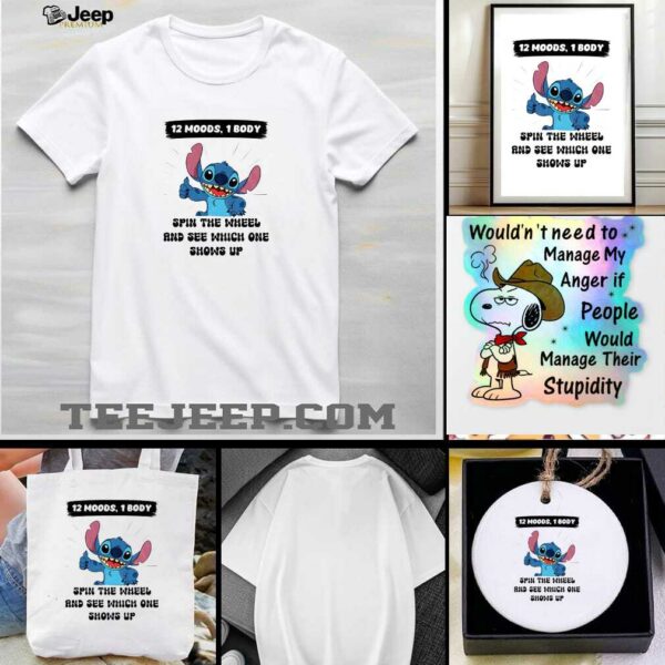 Stitch 12 moods 1 body spin the wheel and see which one shows up t shirt