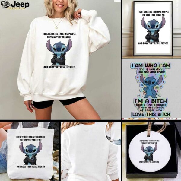 Stitch I just started treating people the way they treat me and now theyre all pissed t shirt
