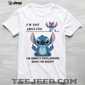 Stitch I’m not arguing I’m simply explaining why I’m right...