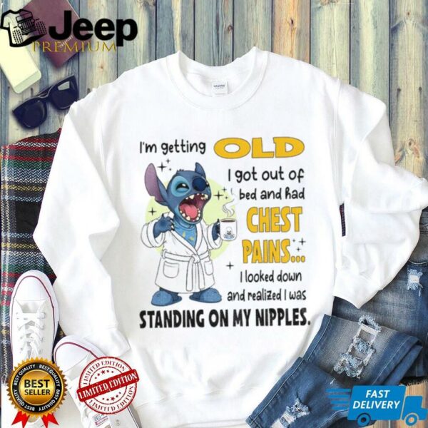 Stitch bathrobe I’m getting old I got out of bed and had chest pains I looked down and realized shirt