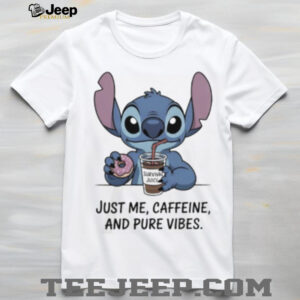 Stitch just me caffeine and pure vibes shirt