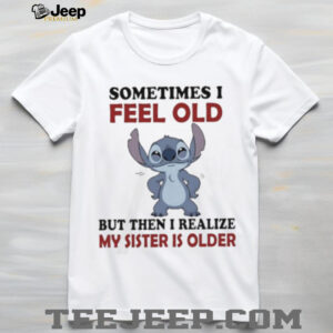 Stitch sometime I feel old but then I realize my...