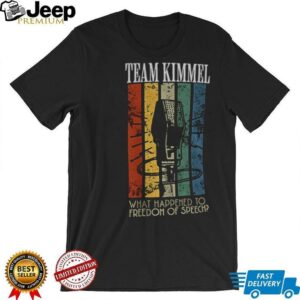 Team Kimmel what happened to Freedom of Speech vintage shirt