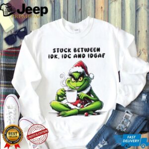 The Grinch drink coffee stuck between IDK IDC AND IDGAF Christmas 2025 shirt