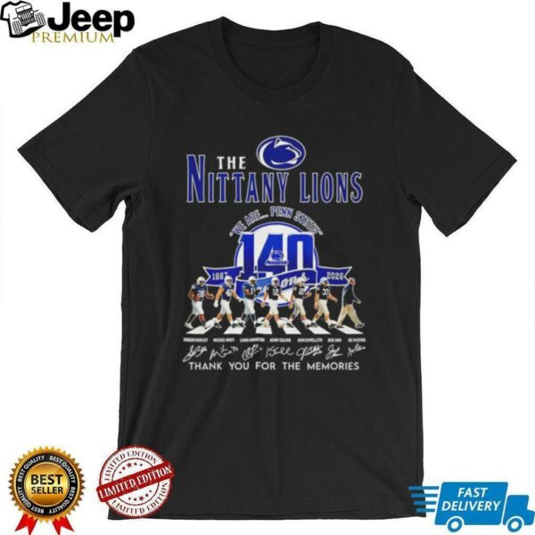 The Nittany Lions we are Penn State thank you for the memories signature shirt
