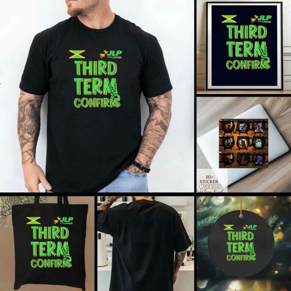 Third Term Confirm Jamaica Labour Party logo shirt