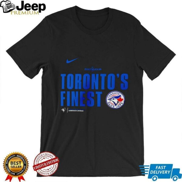 Toronto’s Finest Toronto Blue Jays 2025 MLB Postseason Legend shirt