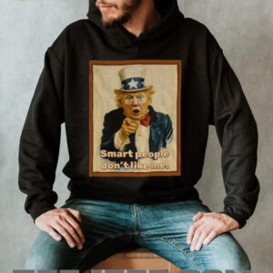 Trump x Uncle Sam smart people don’t like me vintage shirt