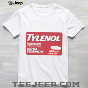 Tylenol acetaminophen extra strength shirt