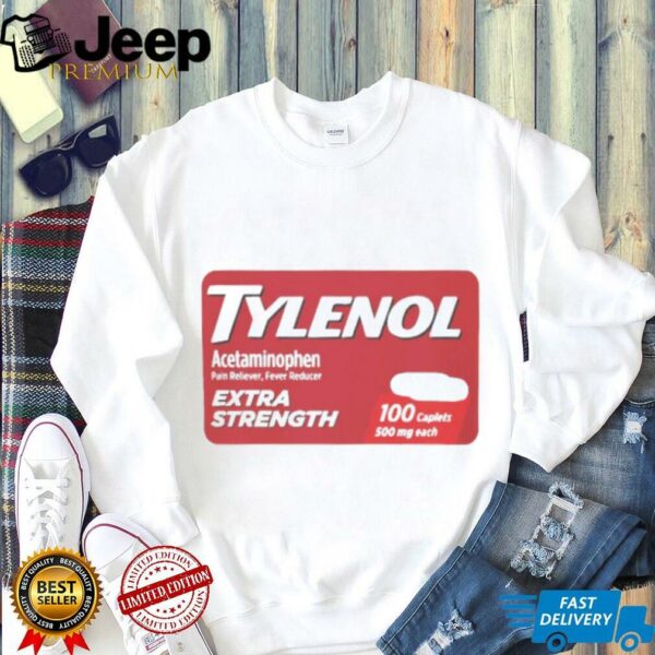 Tylenol acetaminophen extra strength shirt