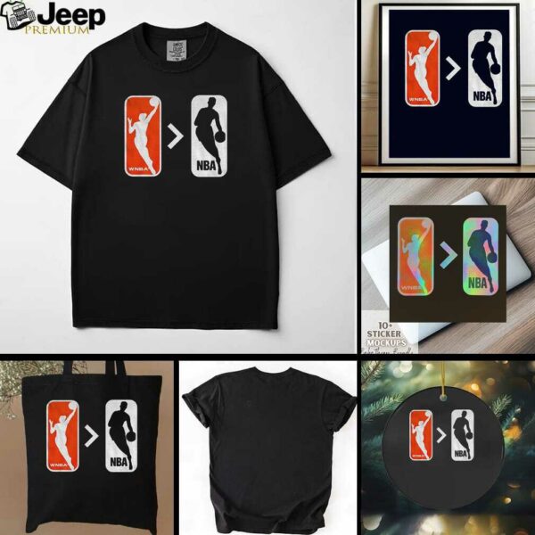 WNBA better than NBA everybody watches women’s sports shirt