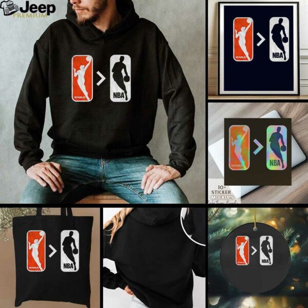 WNBA better than NBA everybody watches women’s sports shirt