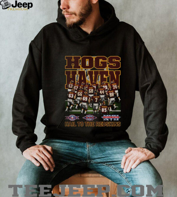 Washington Commanders Football NFL Hogs Haven Hail To The Redskins 2025 shirt