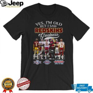 Washington Commanders yes I’m old but I saw Redskins greatness signature shirt