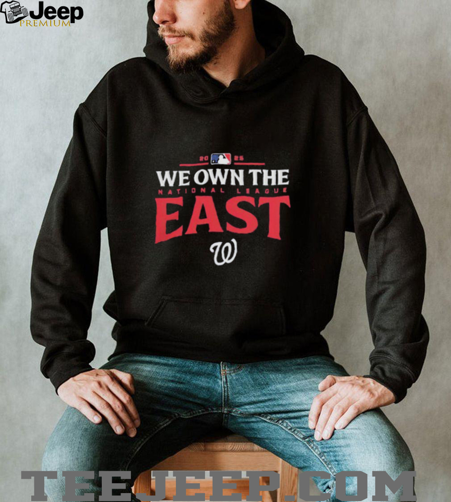 Washington Nationals we own the national league East 2025 MLB division champions shirt Washington Nationals we own the national league East 2025 MLB division champions shirt