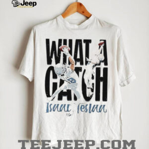 What a Catch Isaac Teslaa football player duo graphic shirt