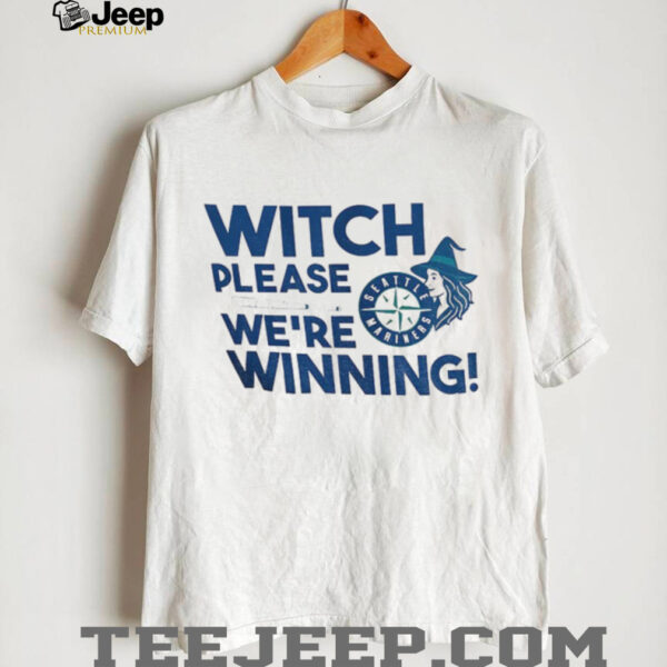 Witch please we’re winning Seattle Mariners MLB Baseball Spooky Halloween shirt