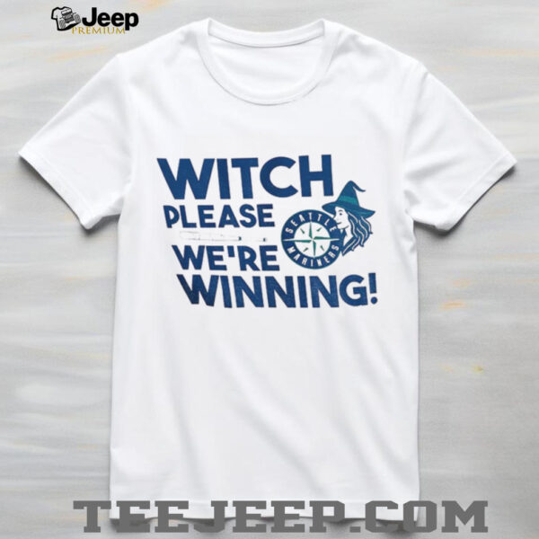 Witch please we’re winning Seattle Mariners MLB Baseball Spooky Halloween shirt