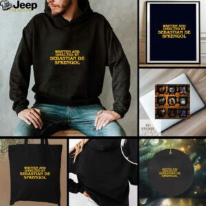 Written and directed by sebastian de sprengol shirt