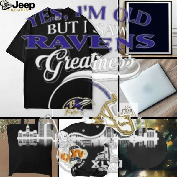 Yes, I’m Old But I Saw Baltimore Ravens Greatness Helmet T shirt