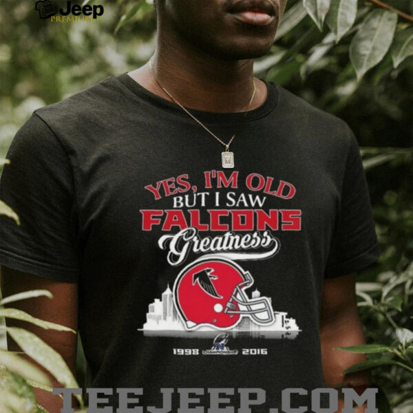 Yes, I’m Old But I Saw Falcons Greatness Helmet T shirt