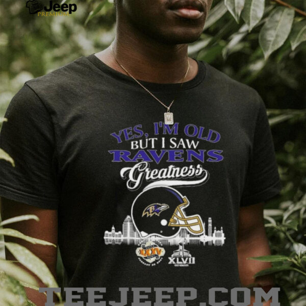 Yes, I’m Old But I Saw Baltimore Ravens Greatness Helmet T shirt