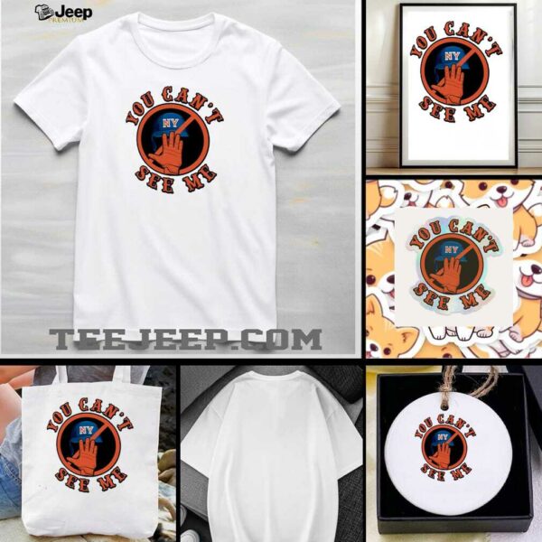 You Can’t See Me New York Mets Shirt