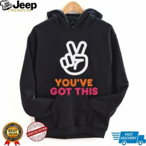 You’ve Got This Victory Peace Hand Sign shirt